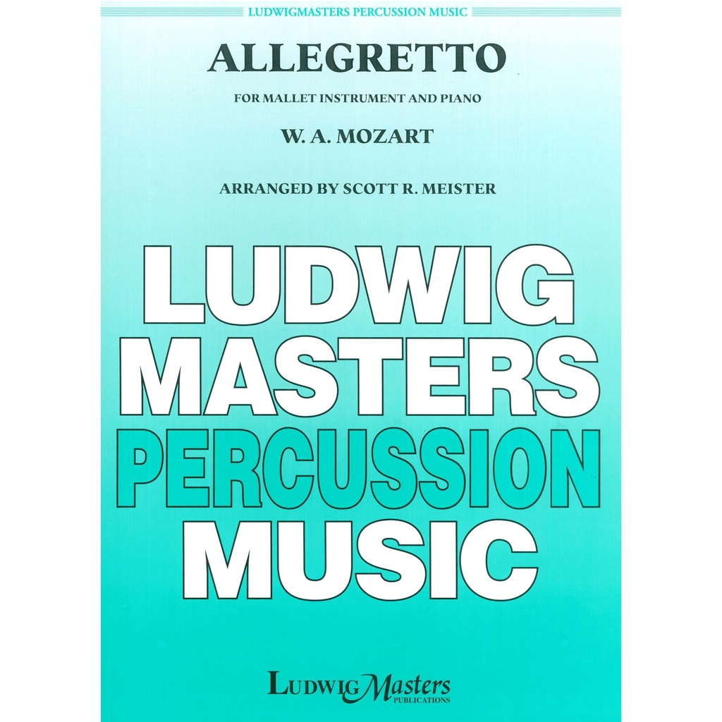 [10620230] Ludwig Masters Music Allegretto by W. A. Mozart arr. Scott R. Meister