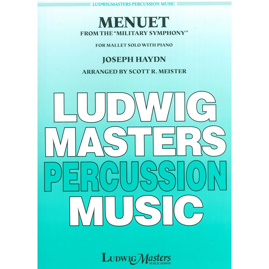[10620124] Ludwig Masters Music Menuet from The Military Symphony by Haydn arr. Meister