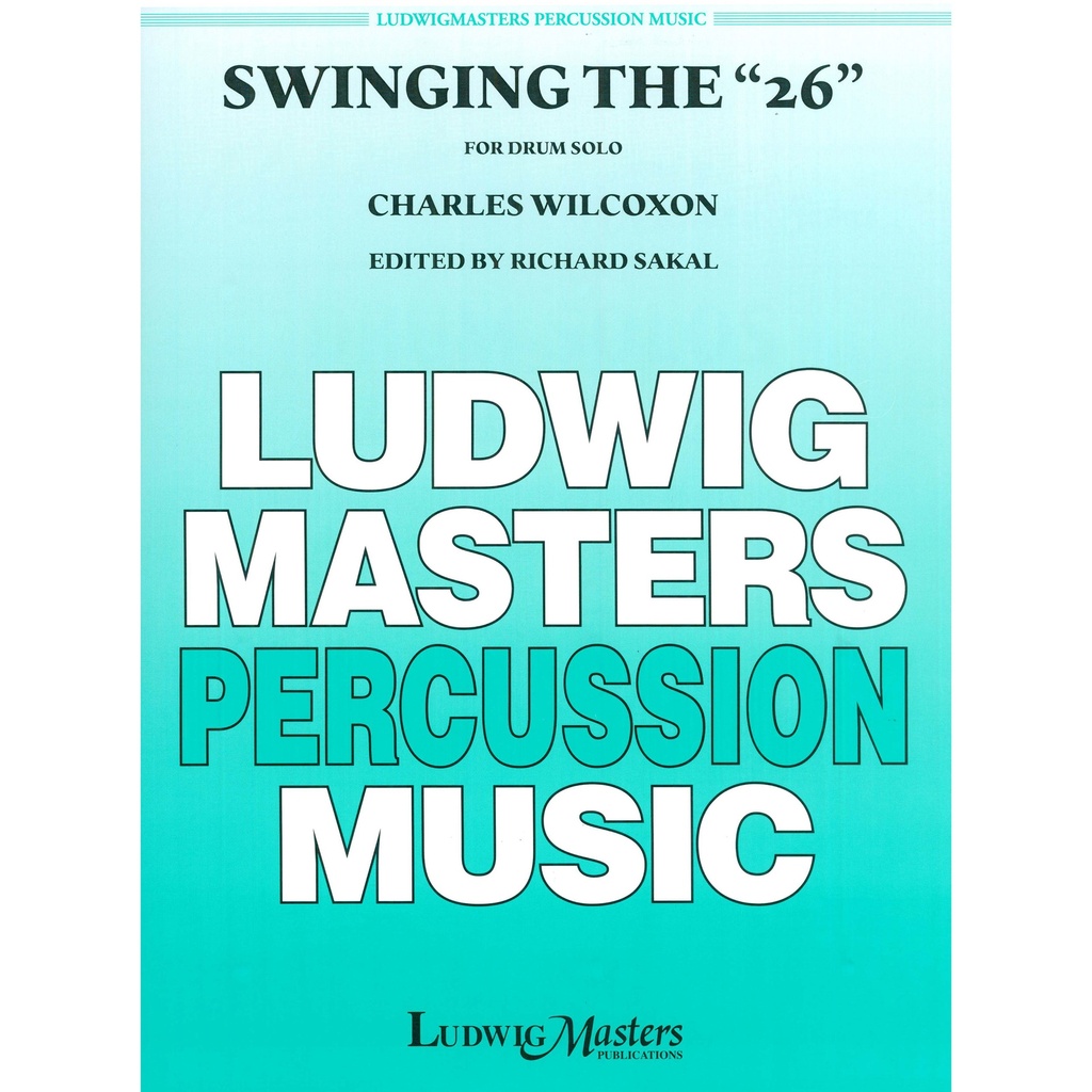 [10610645] Ludwig Masters Music Swinging the "26" by Charley Wilcoxon