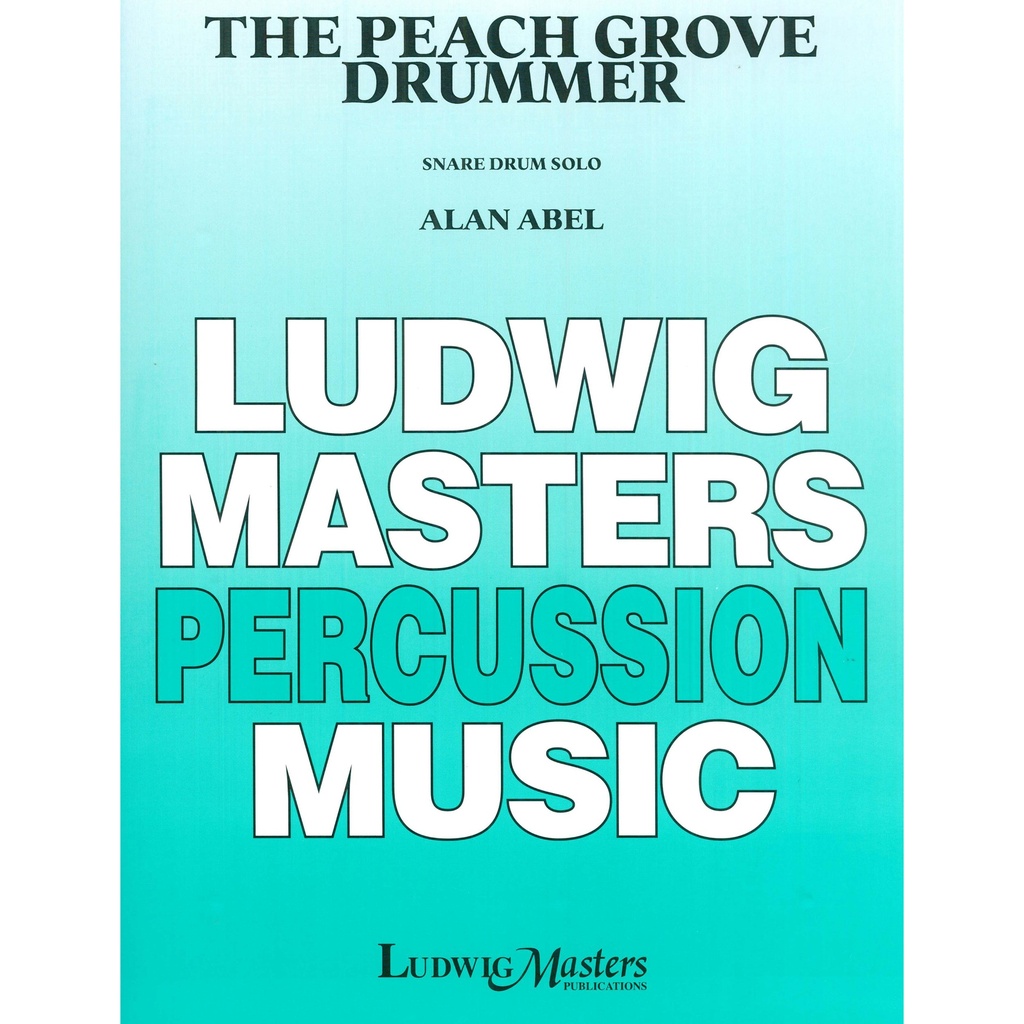 [10610225] Ludwig Masters Music The Peach Grove Drummer by Alan Abel