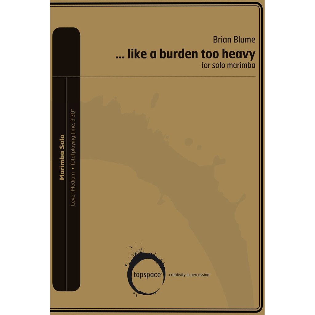 [TSPCS-34] Tapspace ... like a burden too heavy by Brian Blume