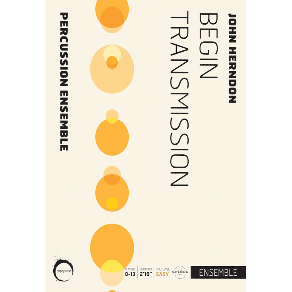 [TSPCE16-010] Tapspace Begin Transmission by John Herndon
