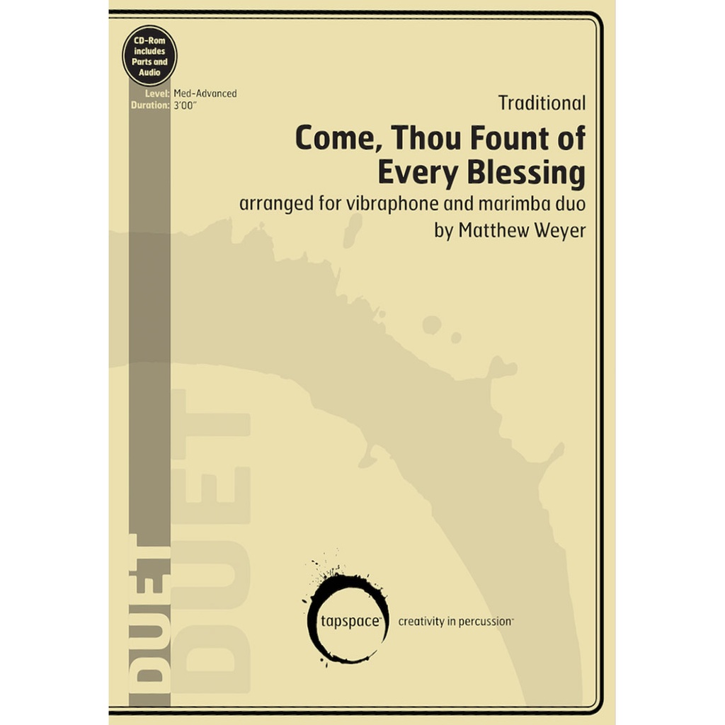 [TSPCD15-003] Tapspace Come Thou Fount of Every Blessing arr. Matthew Weyer