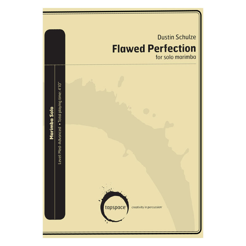 [TSPCS15-005] Tapspace Flawed Perfection by Dustin Schulze