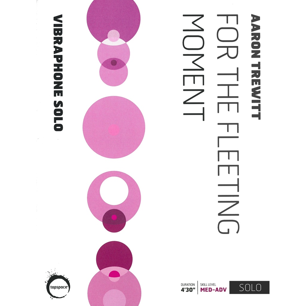 [TSPCS18-008] Tapspace For the Fleeting Moment by Aaron Trewitt