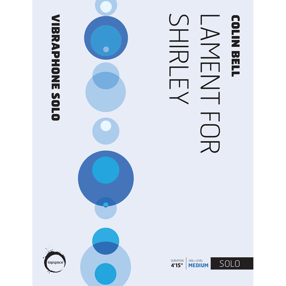 [TSPCS19-006] Tapspace Lament for Shirley by Colin Bell