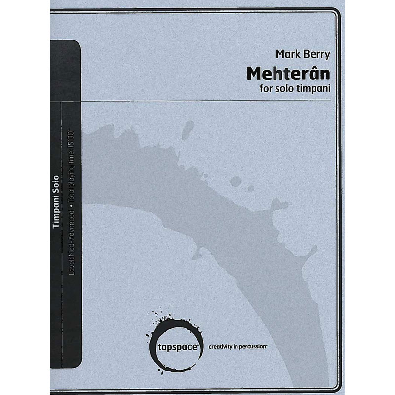 [TSPCS15-003] Tapspace Mehteran by Mark Berry