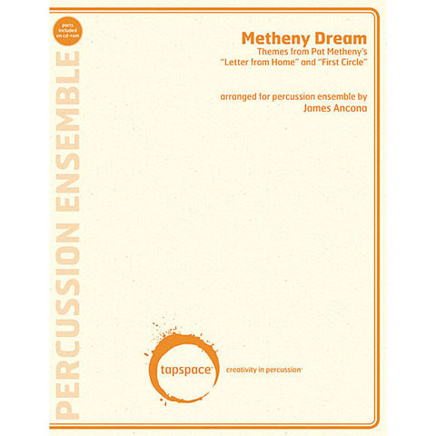 [TSPCE-06] Tapspace Metheny Dream by Pat Metheny & Lyle Mays arr. James Ancona