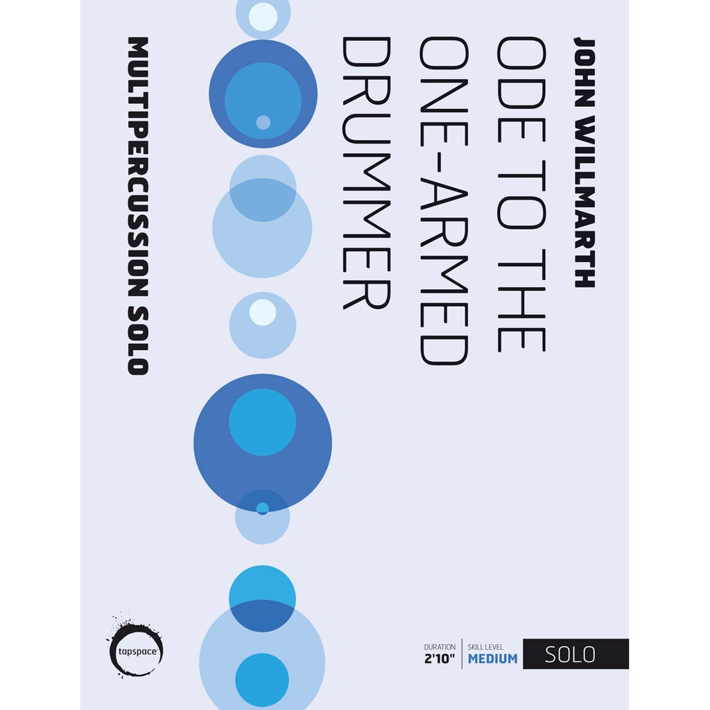[TSPCS21-008] Tapspace Ode to the One-Armed Drummer by John Willmarth