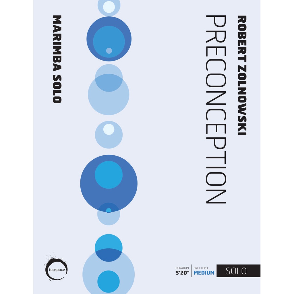 [TSPCS22-001] Tapspace Preconception by Robert Zolnowski