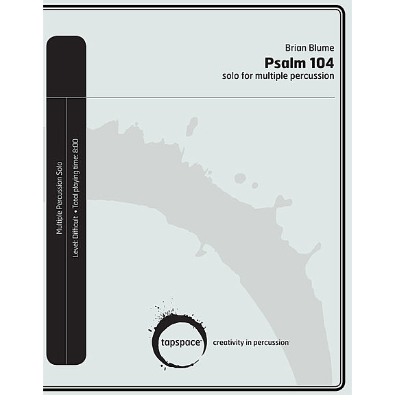 [TSPCS-11] Tapspace Psalm 104 by Brian Blume