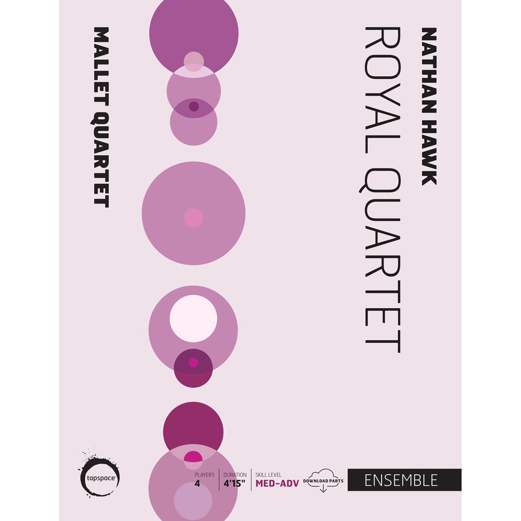 [TSPCE22-010] Tapspace Royal Quartet by Nathan Hawk