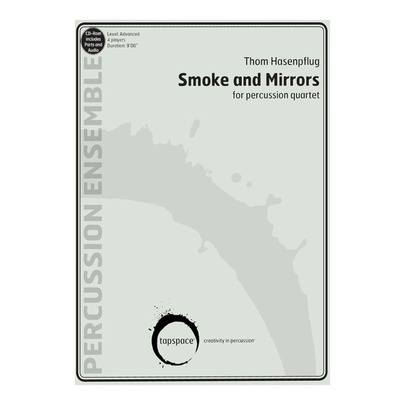 [TSPCE15-012] Tapspace Smoke and Mirrors by Thom Hasenpflug
