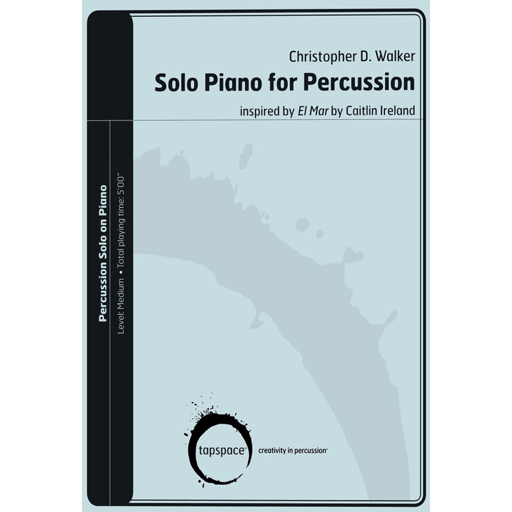 [TSPCS-31] Tapspace Solo Piano for Percussion by Christopher D. Walker