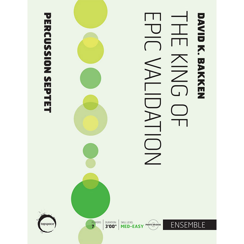 [TSPCE19-014] Tapspace The King of Epic Validation by David K. Bakken