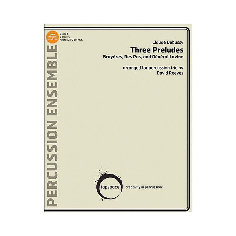 [TSPCE-09] Tapspace Three Preludes by Claude Debussy arr. David Reeves