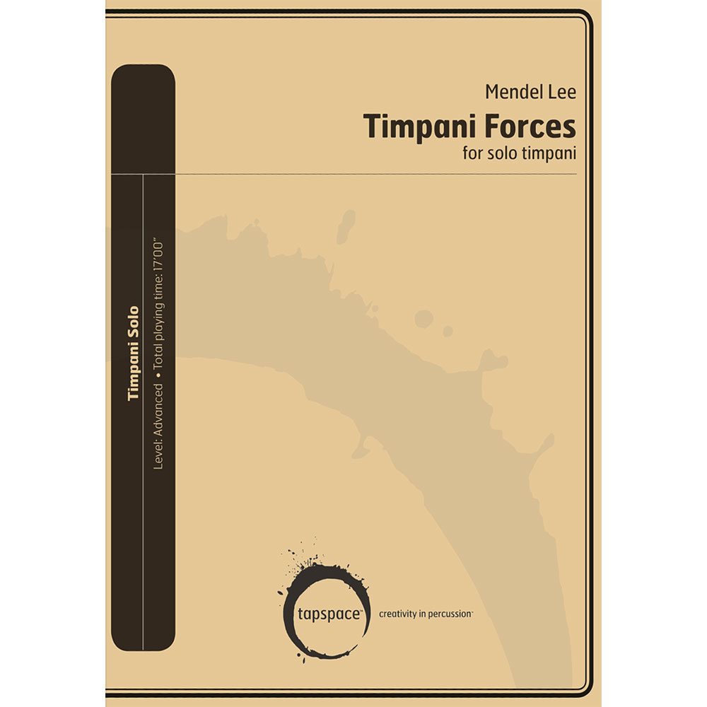 [TSPCS-51] Tapspace Timpani Forces by Mendel Lee