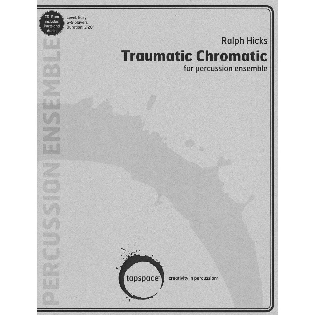[TSPCE15-002] Tapspace Traumatic Chromatic by Ralph Hicks