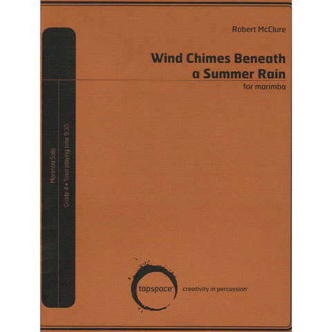 [TSPCS-07] Tapspace Wind Chimes Beneath a Summer Rain by Robert McClure